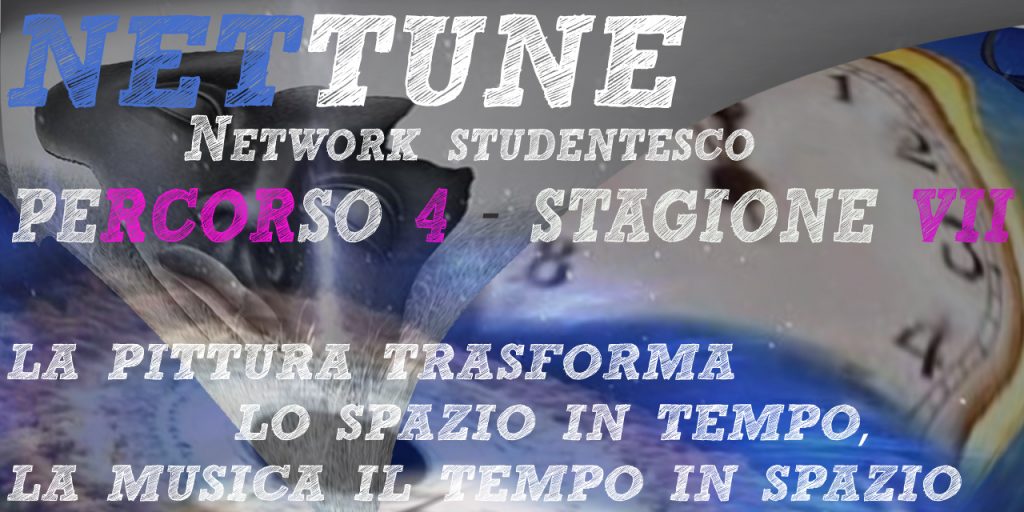 Nettune - Stagione VII - Puntata 4 - La pittura trasforma lo spazio in tempo, la musica il tempo in spazio